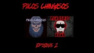 Pacos Chingasos ep 2