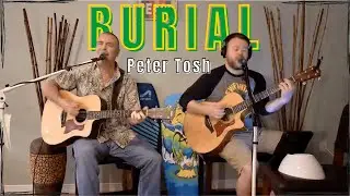 Burial - Peter Tosh - Ed McGee & Andy Shaw