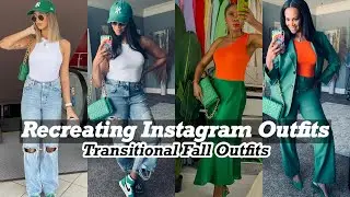 RECREATING INSTAGRAM OUTFITS | Transitional Outfits for Fall | by Crystal Momon
