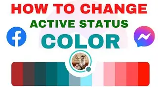 Paano palitan Ang KULAY NG ACTIVE STATUS SA FACEBOOK MESSENGER