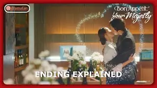 Bon Appétit, Your Majesty Episode 12 Ending Explained [ENG SUB]