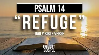 Morning Scripture: Psalm 14 | KJV Audio for Guidance