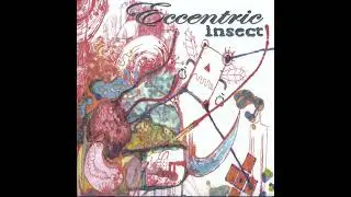 Micah Buzan - Eccentric Insect - FULL ALBUM