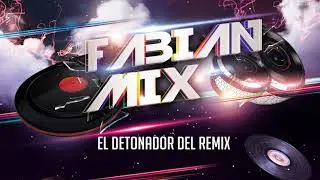 Mega Sabastian (El Monstruo) Fabian Mix