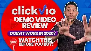 ClickVio Demo Video Review - Does it Work in 2020? Watch this Before You BUY!