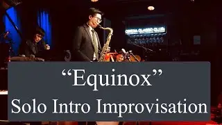[Performance] Saxophone Solo Intro Improvisation of 