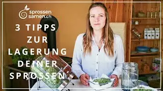 3 Tipps zur optimalen Lagerung deiner Sprossen- so halten sich Sprossen bis zu 2 Wochen lang frisch!
