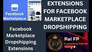 EXTENSIONS For Facebook Marketplace Dropshipping | FBMP Dropshipping Extensions | Rai FP #facebook