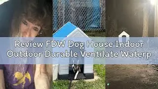 Review FDW Dog House Indoor Outdoor Durable Ventilate Waterproof Pet Plastic Dog House for Small Med