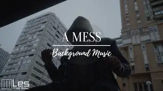 A Mess : Electronic House Uplifting Background Music