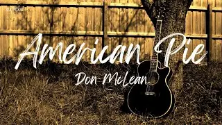 Don McLean - American Pie (Lyrics)