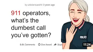 STUPID 911 CALLS