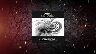 DYSNO - Ever Lasting (Extended Mix) [ Joyride Music Progressive ]