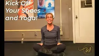Kick Off Your Shoes and Yoga!