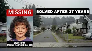 SOLVED: Redwood Cold Case | Sheila Brown, 8 | Missing Girl Found Alive After 27 Years (1991–2018)