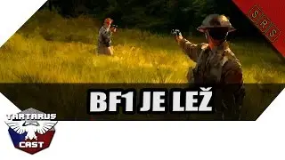 Zasazen&iacute; Battlefield 1 do WWI je HLOUPOST! Jak na Fanboye?
