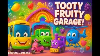 Tooty Fruity Garage|Cute Cartoon Vehicles for Kids | 3D Nursery Rhyme & Learning Fun #nurseryrhymes