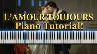 L’Amour Toujours – Calm & Emotional Piano Tutorial (Medium)