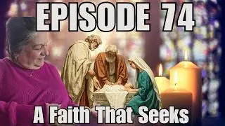 A Faith That Seeks, A Savior Revealed - The Presentation in the Temple | Bible Reading & Reflection