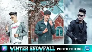 Picsart Winter Snowfall Manipulation Photo Editing || Winter Photo Editing Tutorial in Picsart
