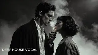 The Voice in the Dark | Deep House Atmosphere.DEEP HOUSE VOCAL