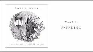 Boneflower-Unfading