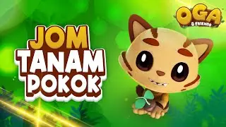Oga & Friends | Jom Tanam Pokok | Pesanan Oga