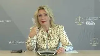 🇷🇺Russian Foreign Ministry spokesperson Zakharova holds weekly briefing at SPILF