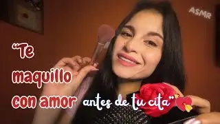 ASMR ESPA&Ntilde;OL | Te maquillo para tu cita perfecta con tu crush 💕 | Mouth Sounds 💄👄