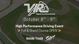 High-Performance Driving Experience | VIR Full & Grand Course | Oct 8&ndash;9 | Inside Track Shift