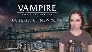 Vampire the Masquerade: Coteries of New York review | Cannot be Tamed
