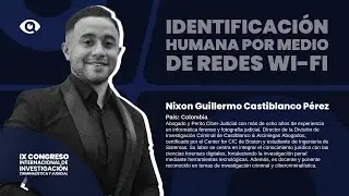 IDENTIFICACIÓN HUMANA POR MEDIOS DE REDES WI-FI | Nixon Guillermo Castilblanco Pérez