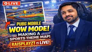 PUBG Mobile WOW Mode Making Sports Theme Map
