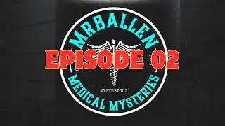 Ep. 2 |Tigers on the Ceiling -  MrBallen&rsquo;s Medical Mysteries Podcast
