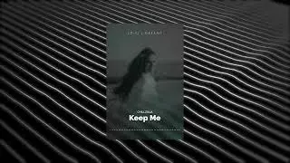 ChillZilla - Keep Me