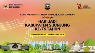 LIVE : Rapat Paripurna Istimewa DPRD Kab.Sijunjung Dalam Rangka Hari Jadi Kabupaten Sijunjung ke 76