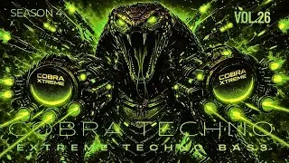 COBRA TECHNO vol.26 / season 4 (Original Mix) / DJ COBRA /High-Energy House Music with Powerful Bass