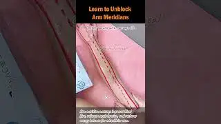 Learn to Unblock Arm Meridians