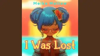 I Was Lost