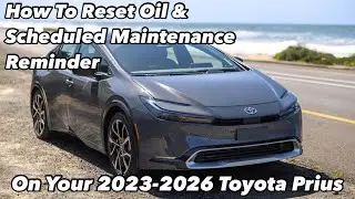 How to reset oil & scheduled maintenance reminder 2023-2026 Toyota Prius 