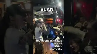 SLANT Live in Seoul | Korean Crust Punk at Hardcore Year 2026