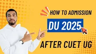 1. 🔥 DU Admission 2025 🔥 CSAS Portal Full Process Explained | CUET UG 2025 Latest Update #du #csas