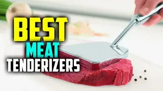 7 Best Meat Tenderizers of 2024