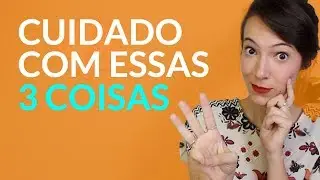 3 coisas que NEGATIVAM SUA MENTE