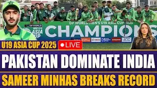 U19 Asia Cup: Pakistan Dominate India | Sameer Minhas Breaks Record | Cash Rewards for Young Heroes