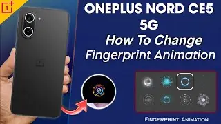 Анимация отпечатка пальца на OnePlus Nord CE5 5G &mdash; Применить настройку анимации отпечатка пальца ...