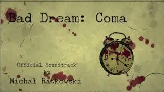 Bad Dream Coma - Hospital (Official Soundtrack)