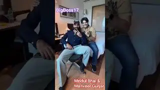 BIG BOSS 19 ! NEW SEASON 2025 ! MRIDUL TIWARI ! MANVEER GURJAR ! #mridul #manveergurjar #gujjar #the