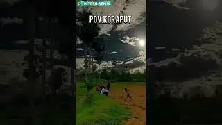 POV.I LOVE KORAPUT @GNITESH1432