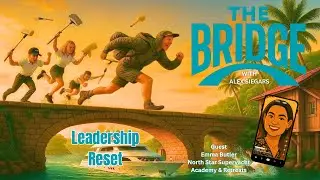 🔥 Emma Butler: Building Resilience & Redefining Leadership | The Bridge